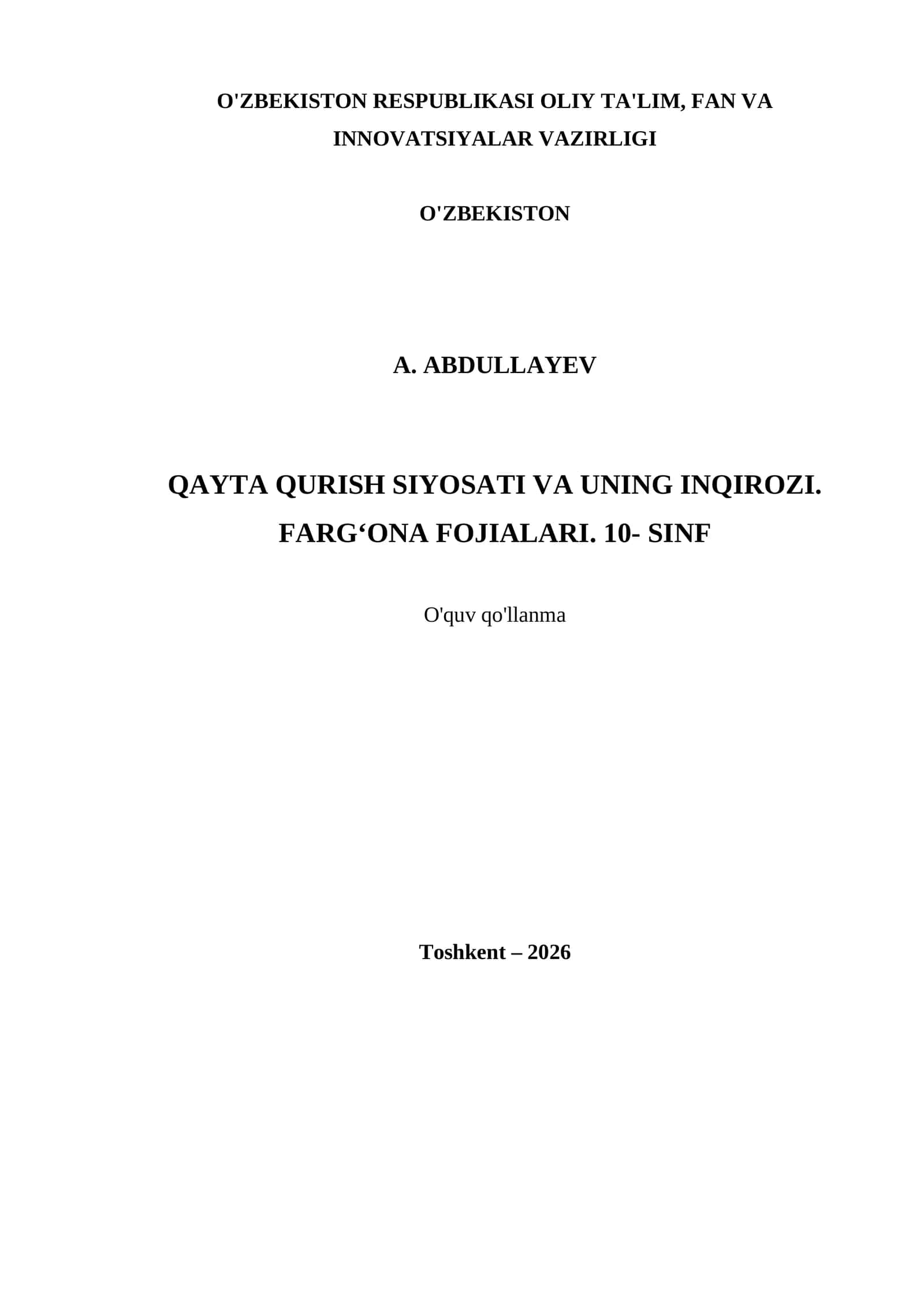 QAYTA QURISH SIYOSATI VA UNING INQIROZI. FARG‘ONA FOJIALARI. 10- SINF