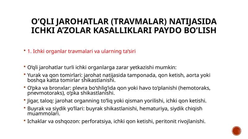 O‘qli jarohatlar(travmalar) natijasida ichki a’zolar kasalliklari paydo bo‘lishi