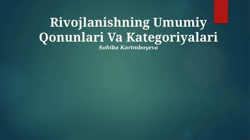 Rivojlanishning Umumiy Qonunlari Va Kategoriyalari