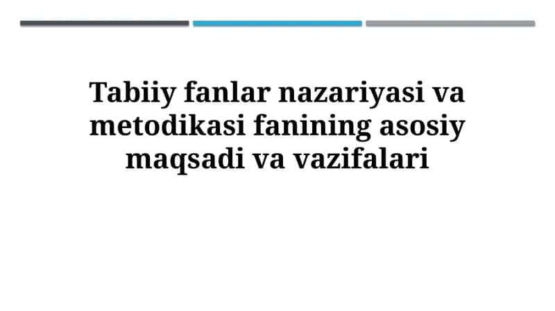 Tabiiy fanlar nazariyasi va metodikasi