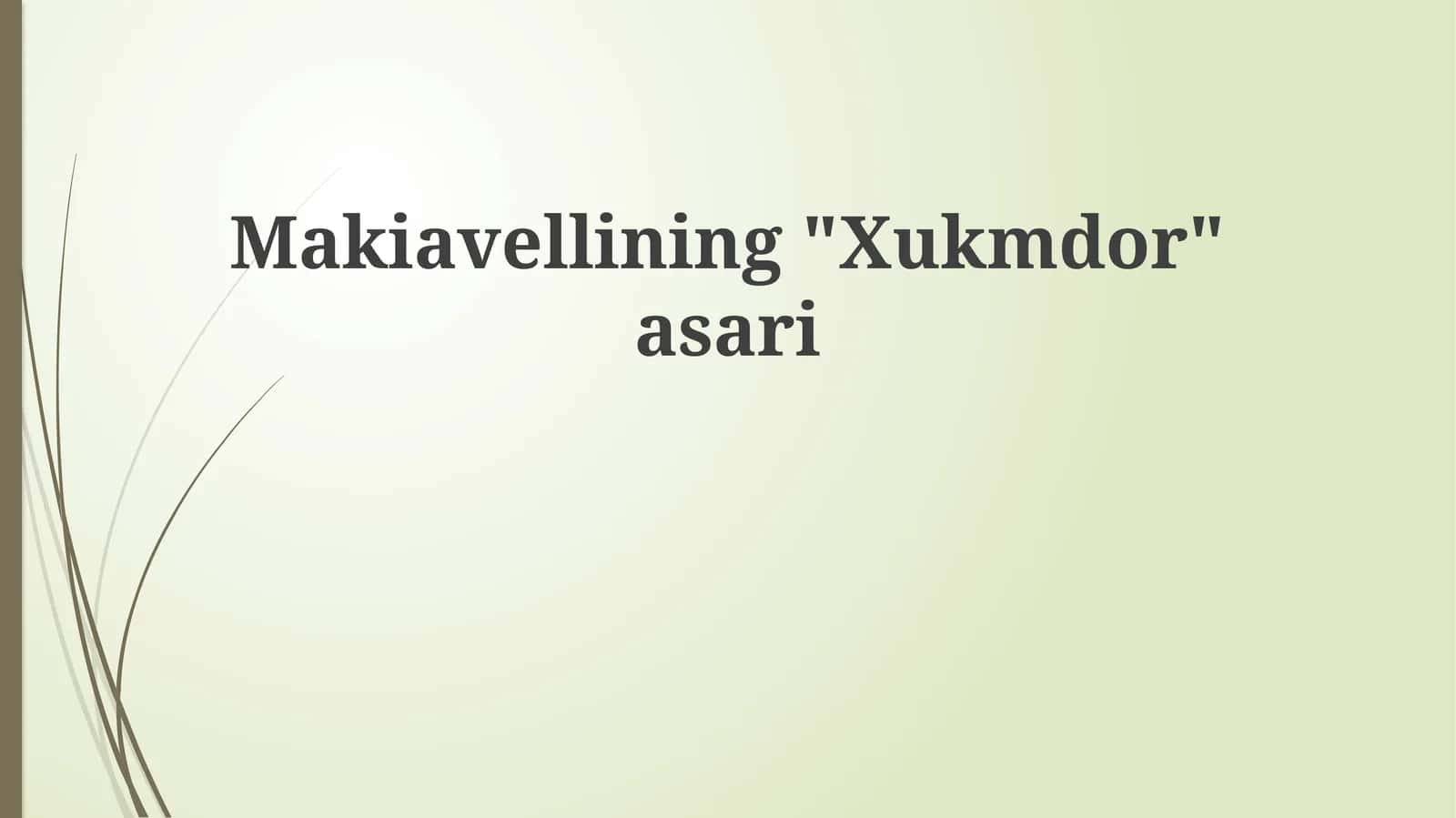 Makiavellining"Xukmdor"asari