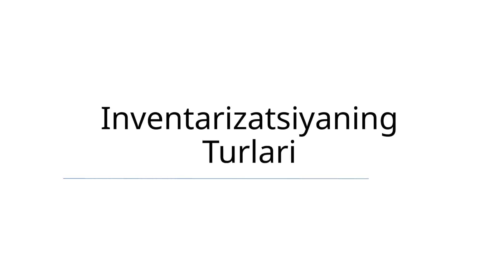 Inventarizatsiyaning Turlari