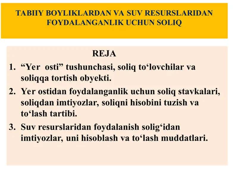 TABIIY BOYLIKLARDAN VA SUV RESURSLARIDAN FOYDALANGANLIK UCHUN SOLIQ.