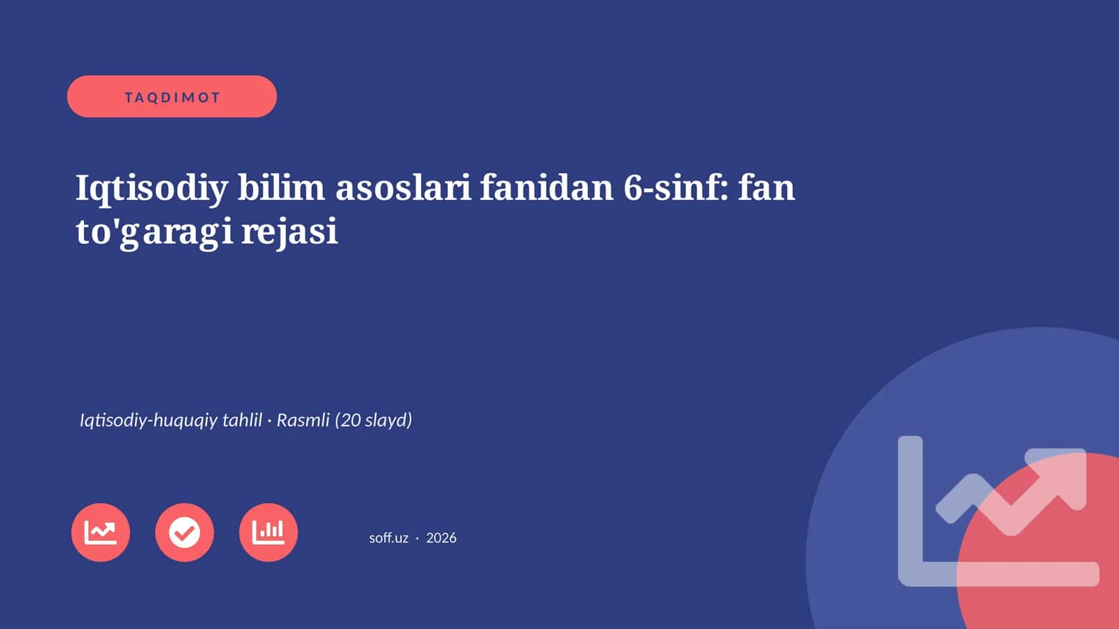 Iqtisodiy bilim asoslari fanidan 6-sinf: fan to'garagi rejasi