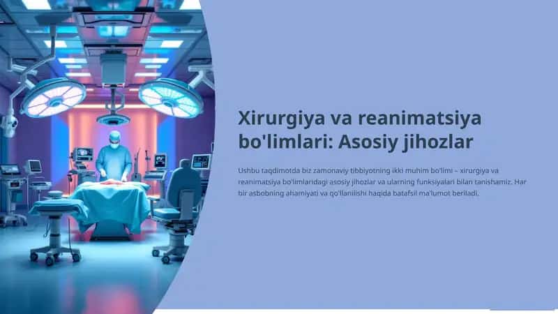 Xirurgiya va reanimatsiya bo'limlari: Asosiy jihozlari