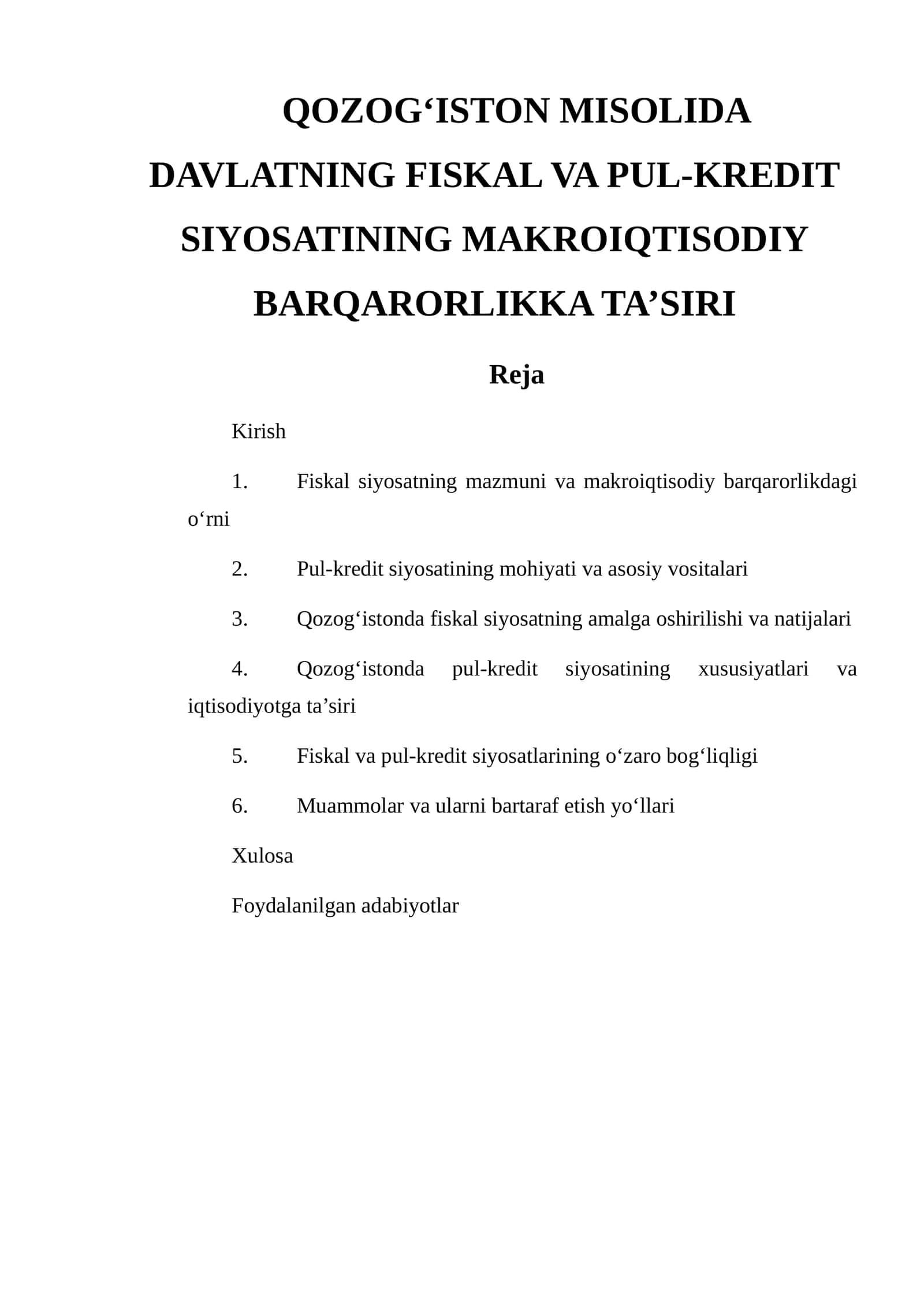QOZOG‘ISTON MISOLIDA DAVLATNING FISKAL VA PUL-KREDIT SIYOSATINING MAKROIQTISODIY BARQARORLIKKA TA’SIRI
