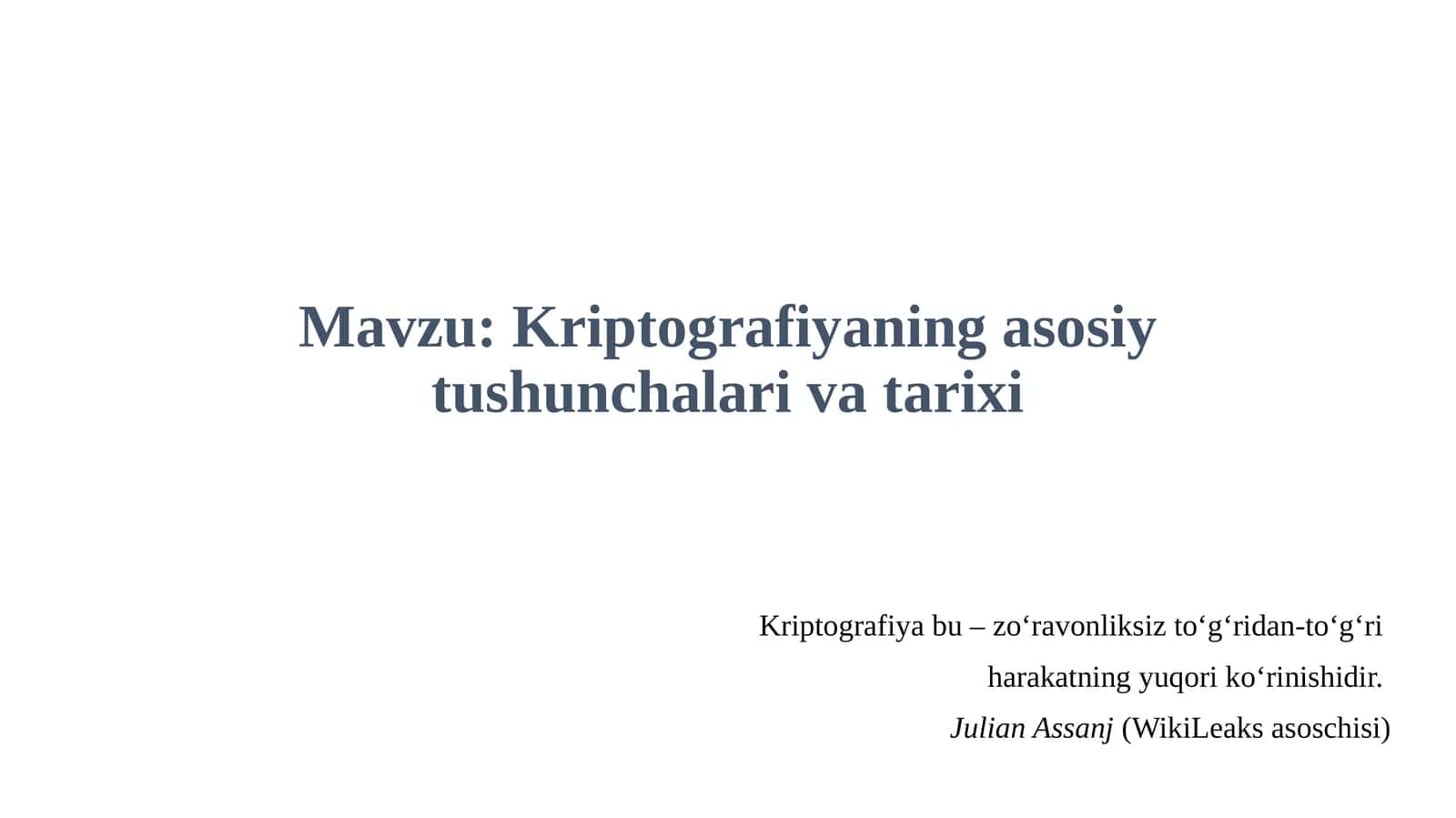 Kriptografiyaning asosiy tushunchalari va tarixi