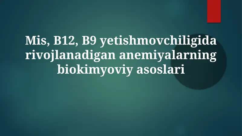 Anemiyaning biokimyoviy asoslari