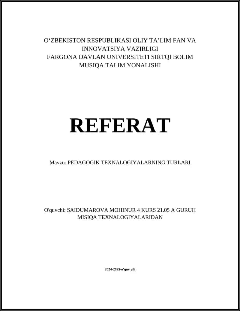 PEDAGOGIK TEXNALOGIYALARNING TURLARI