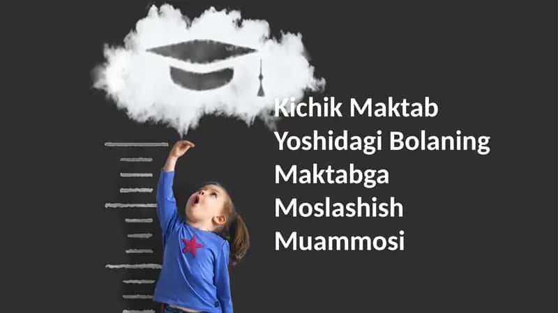 Yoshlar maktabga moslashish
