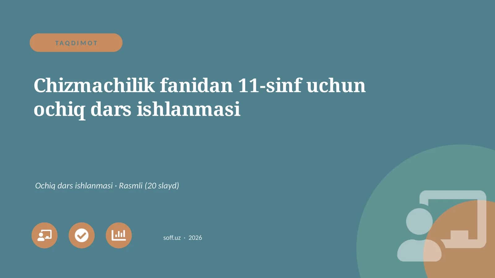 Chizmachilik fanidan 11-sinf uchun ochiq dars ishlanmasi