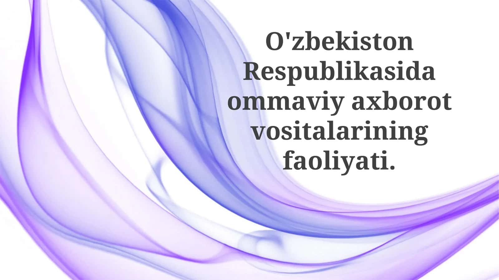 OAV tushunchasi va turlari