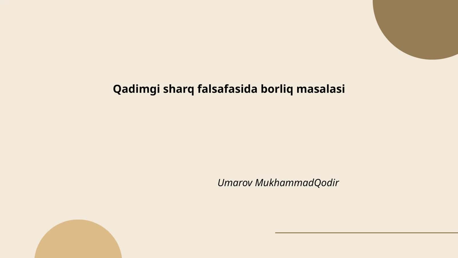 Qadimgi sharq falsafasida borliq masalasi