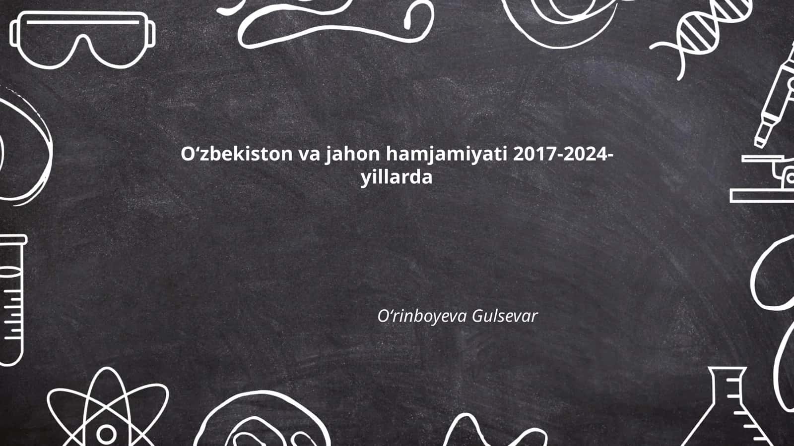 Oʻzbekiston va jahon hamjamiyati 2017-2024-yillarda