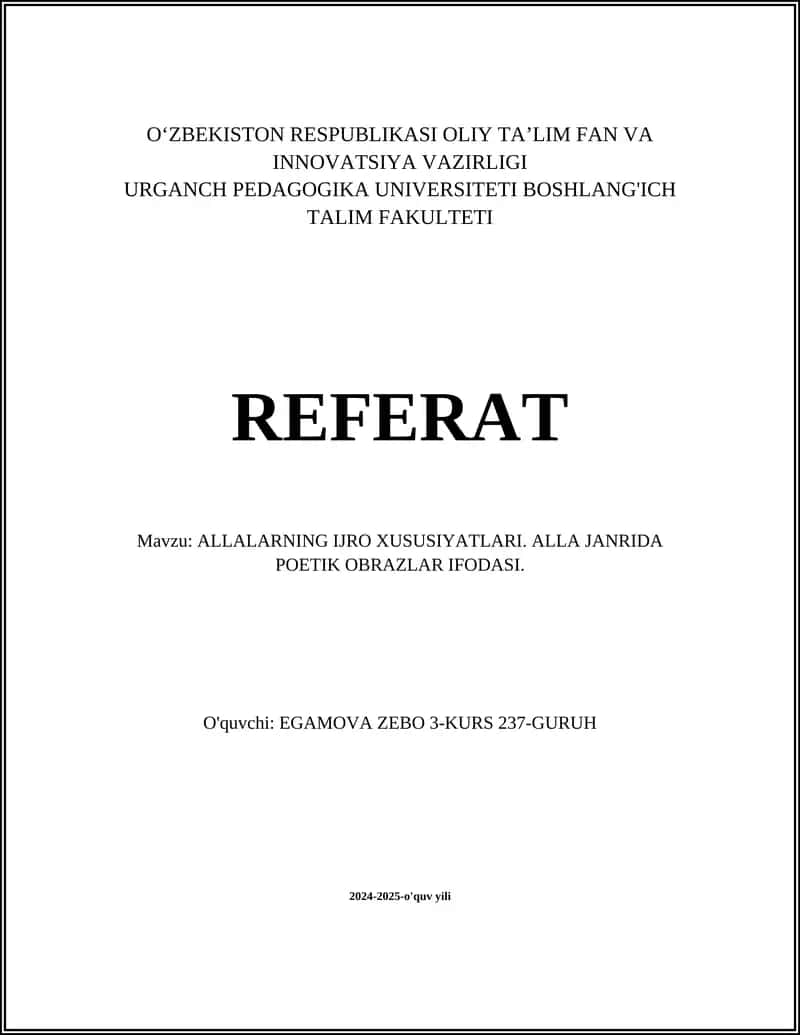 ALLALARNING IJRO XUSUSIYATLARI. ALLA JANRIDA POETIK OBRAZLAR IFODASI.
