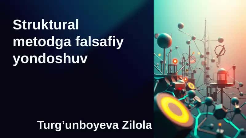 Struktural metodga falsafiy yondoshuv