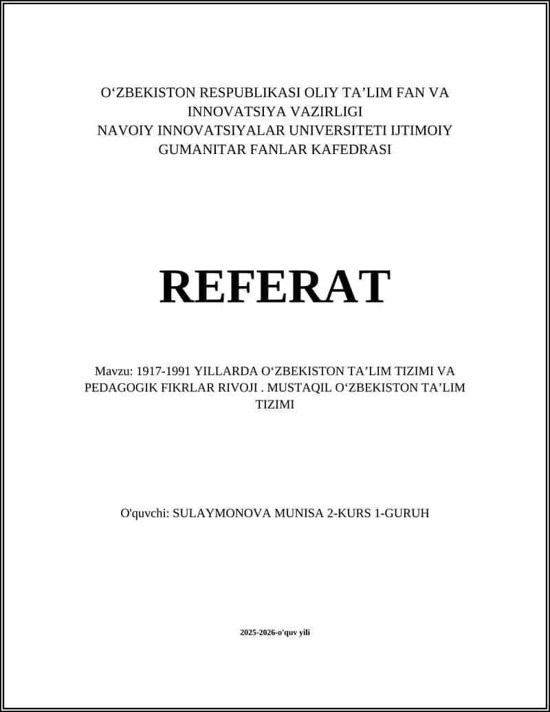 1917-1991 YILLARDA OʻZBEKISTON TAʼLIM TIZIMI VA PEDAGOGIK FIKRLAR RIVOJI