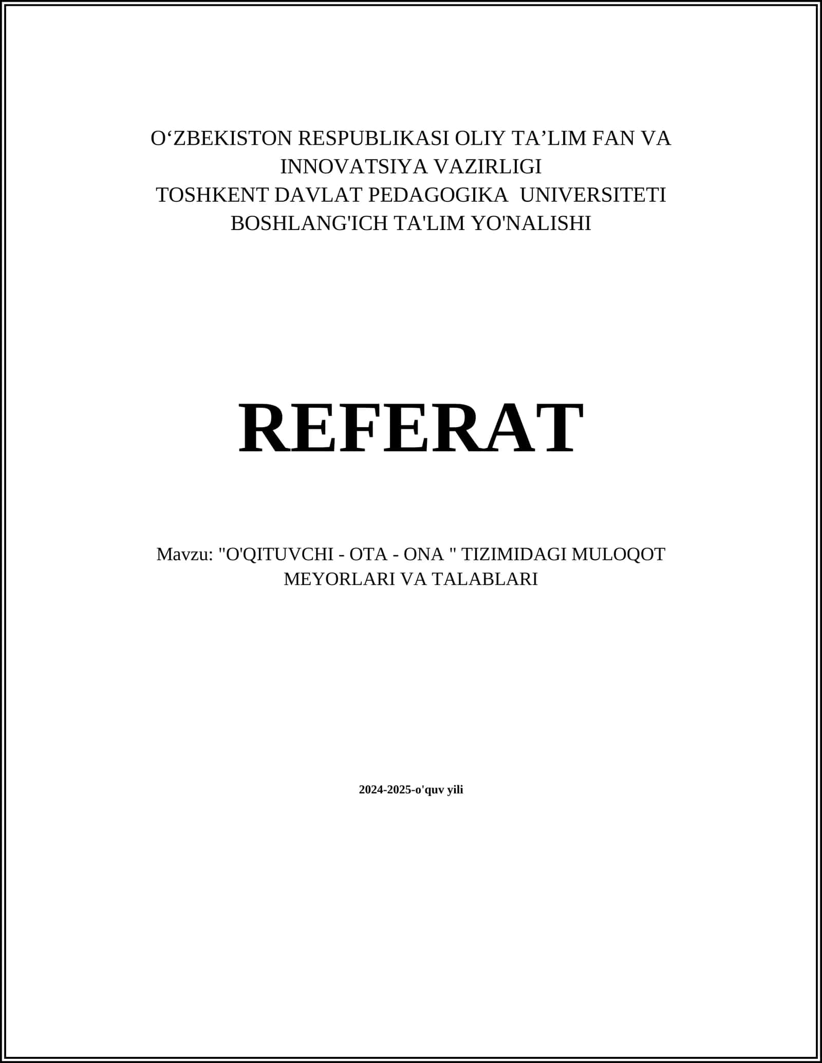 "O'QITUVCHI - OTA - ONA " TIZIMIDAGI MULOQOT MEYORLARI VA TALABLARI