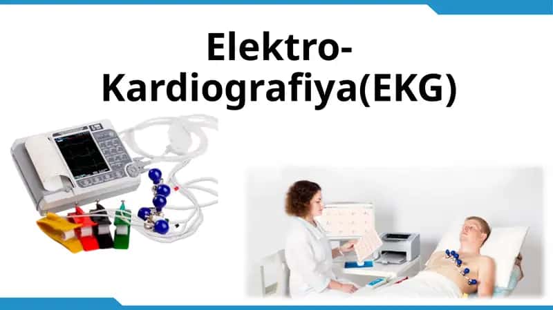 Elektro-Kardiografiya(EKG)