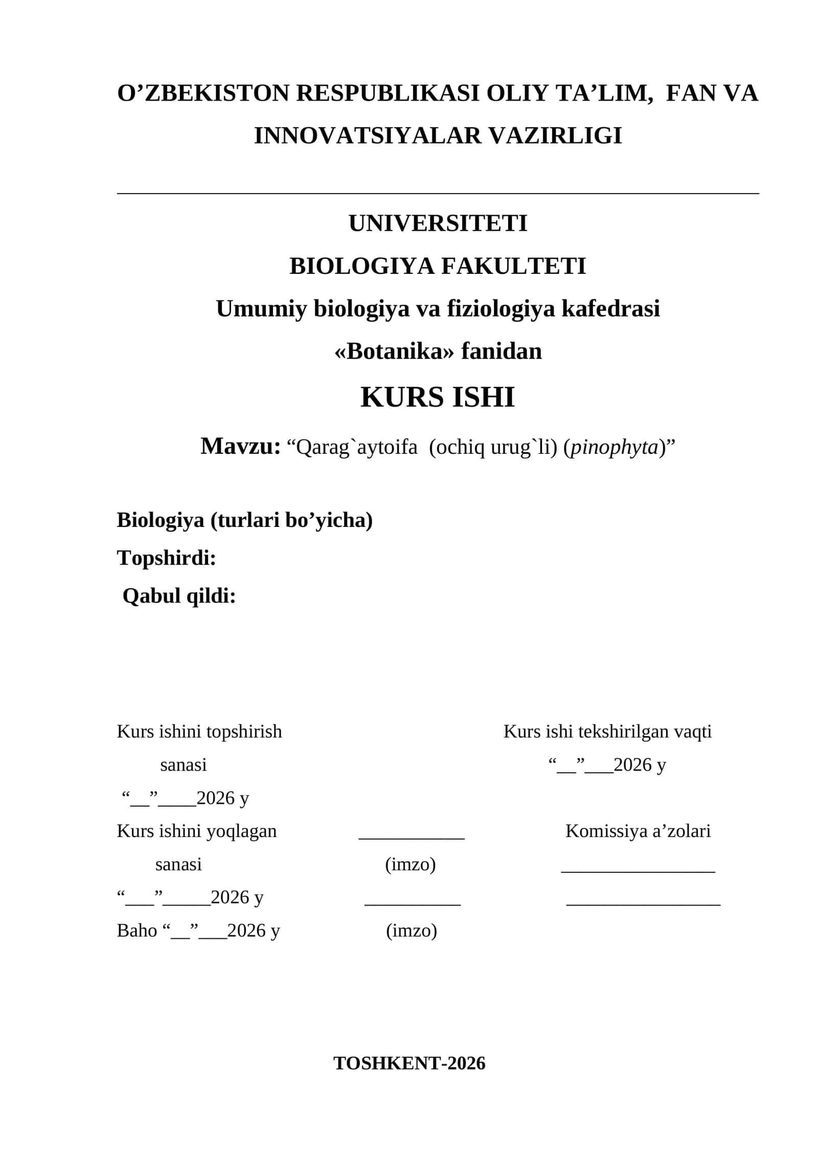 BIOLOGIYA KURS ISHI Qarag`aytoifa (ochiq urug`li) (pinophyta) 2026 YIL