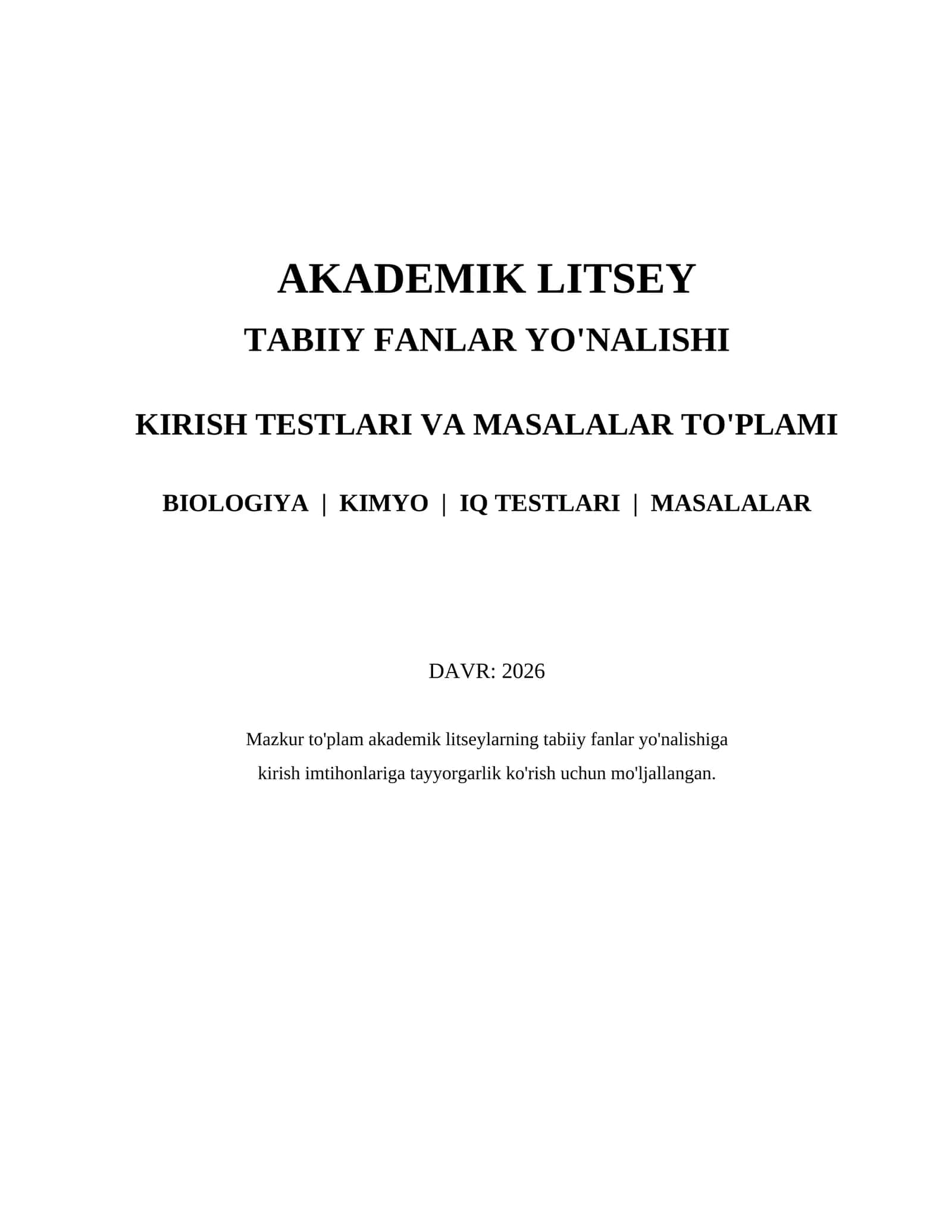 TABIIY FANLAR YO'NALISHI KIRISH TESTLARI VA MASALALAR TO'PLAMI
