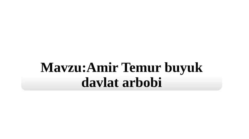 Amir Temur haqida