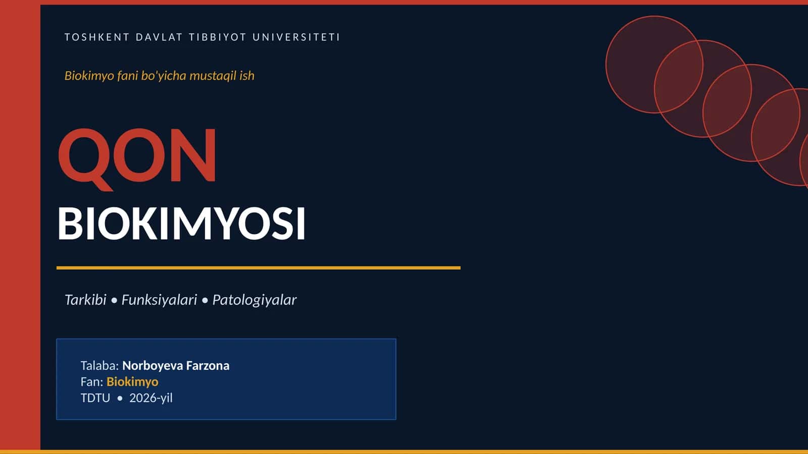 Biokimyo fani bo'yicha mustaqil ish - QON BIOKIMYOSI