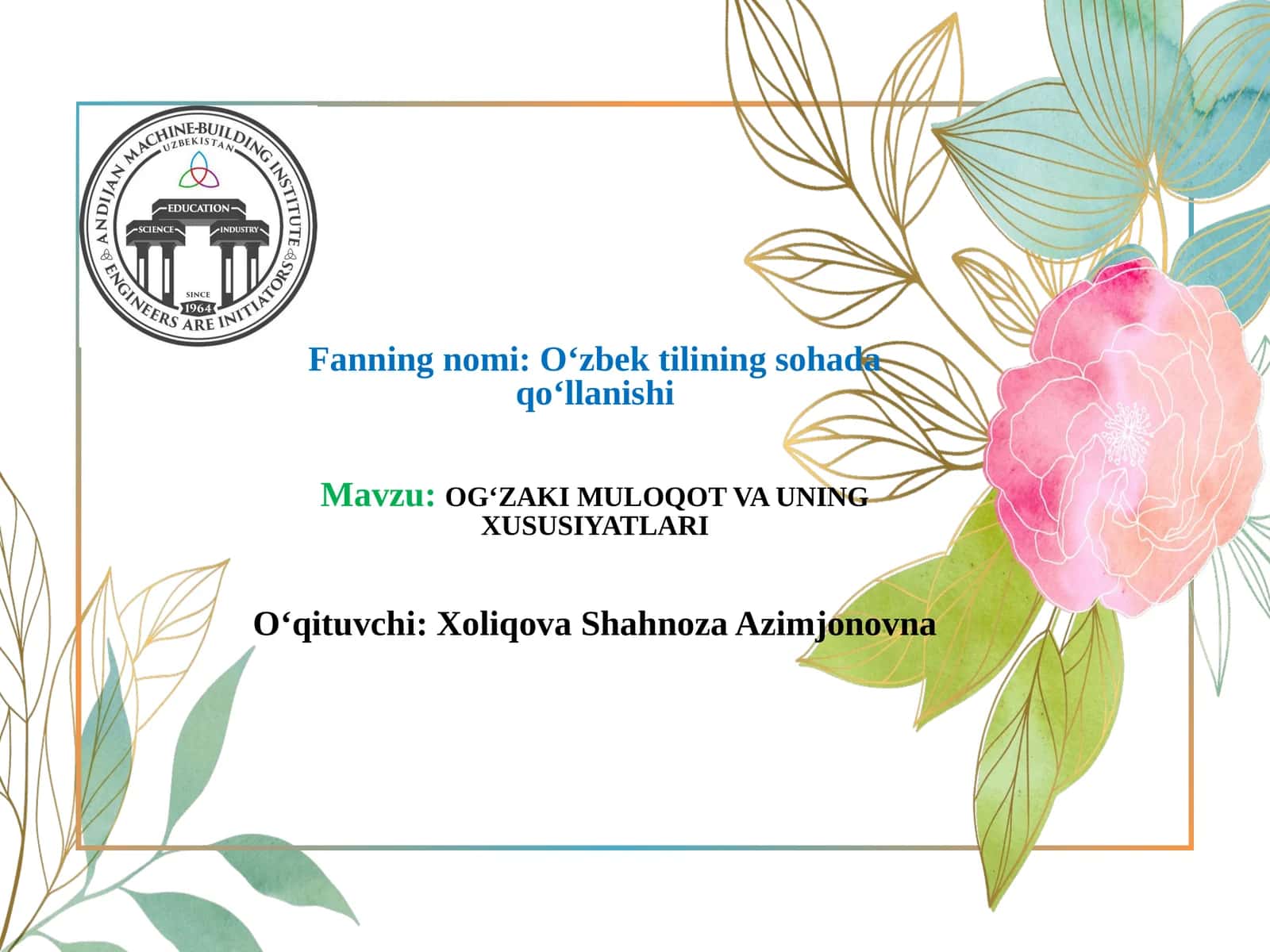 OG‘ZAKI MULOQOT VA UNING XUSUSIYATLARI