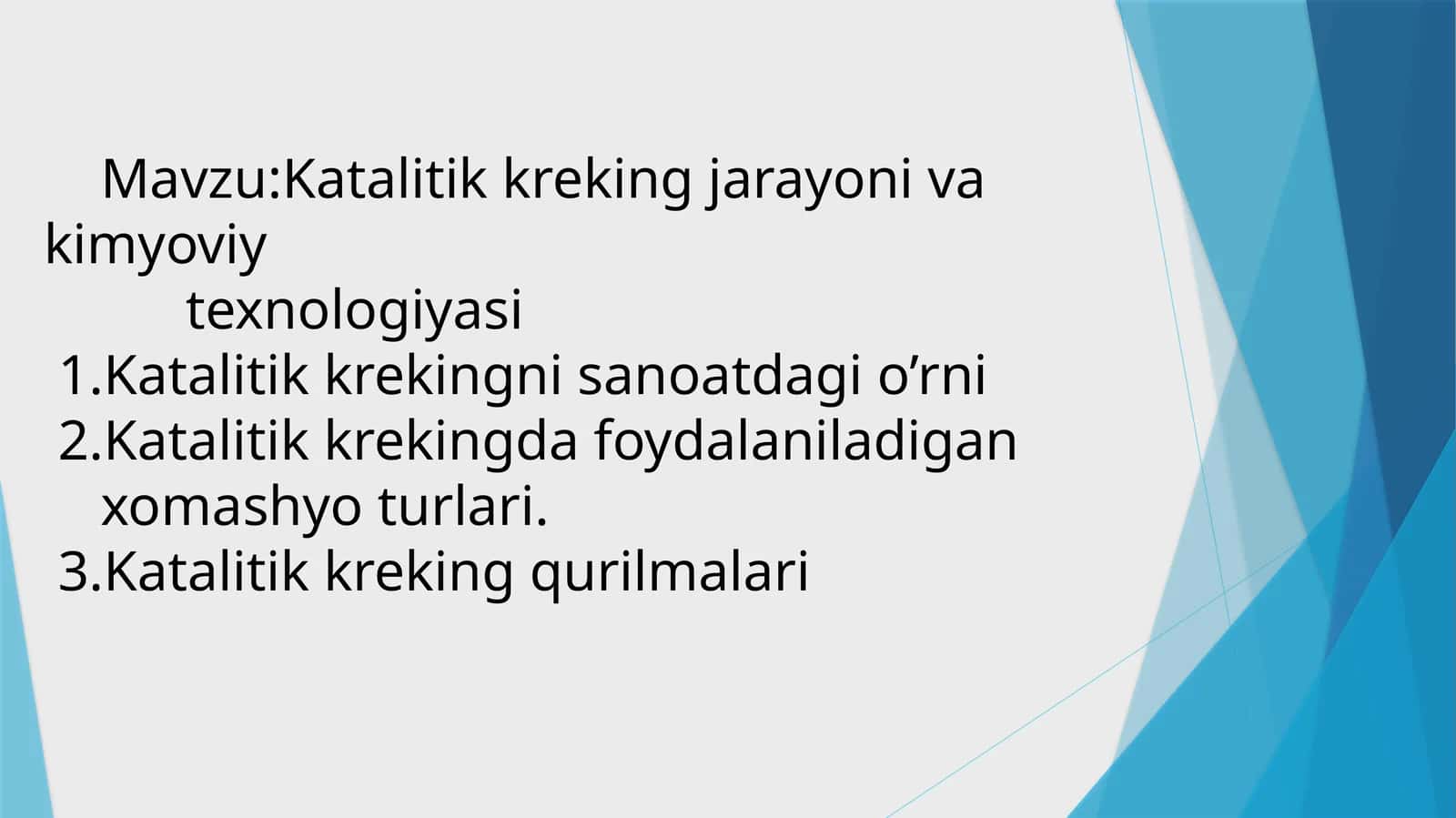 Katalitik kreking jarayoni va kimyoviy texnologiyasi