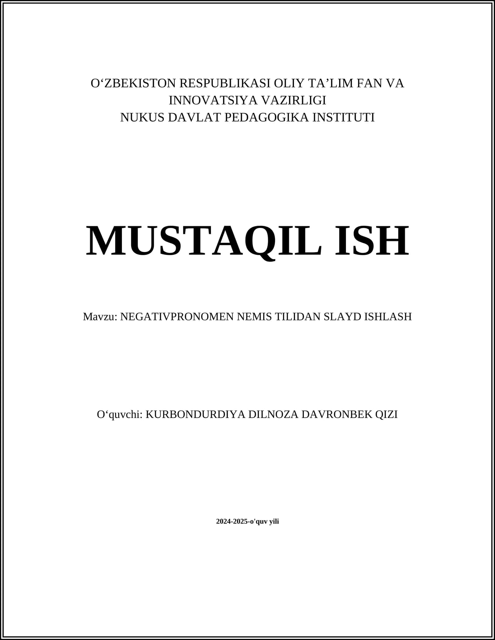 NEGATIVPRONOMEN NEMIS TILIDAN SLAYD ISHLASH