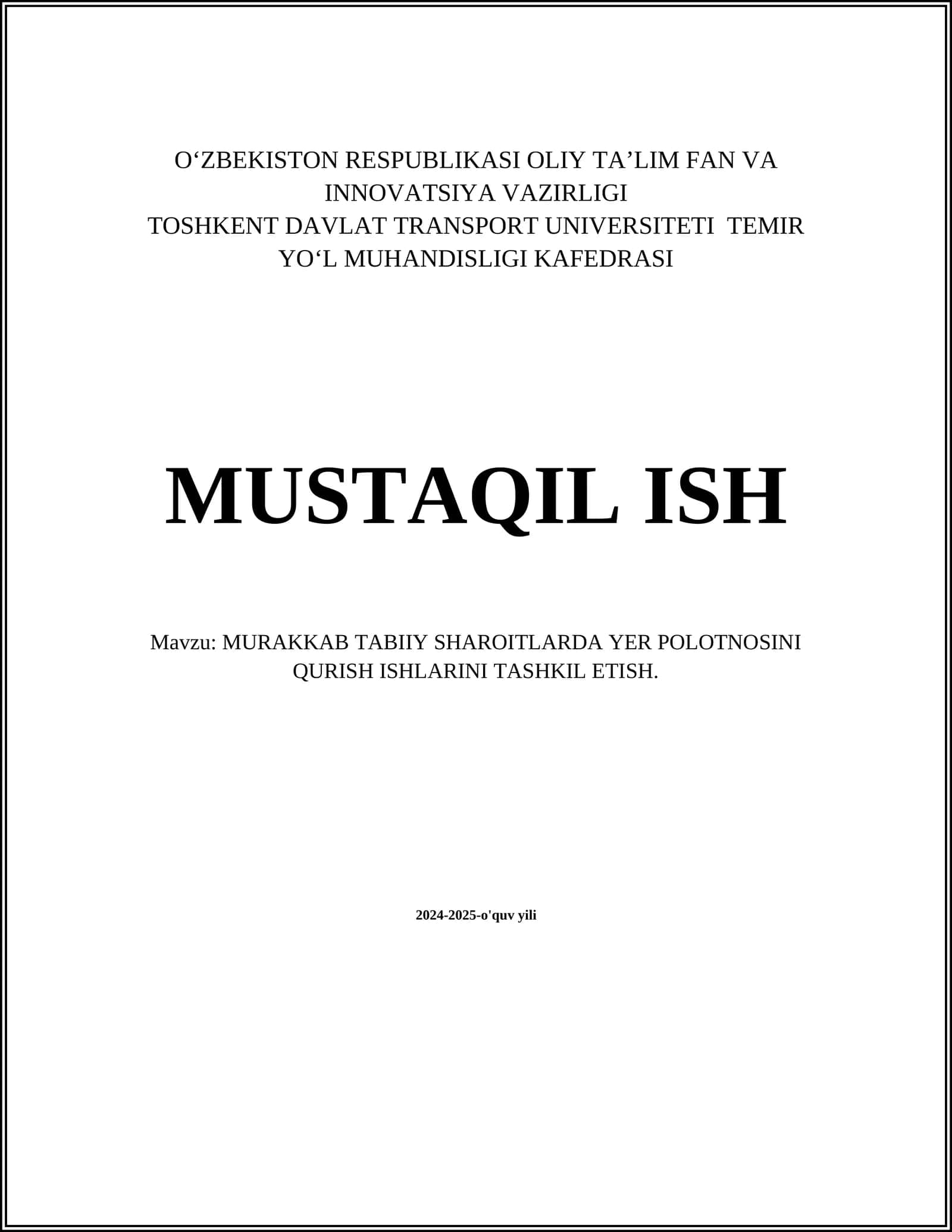 MURAKKAB TABIIY SHAROITLARDA YER POLOTNOSINI QURISH ISHLARINI TASHKIL ETISH