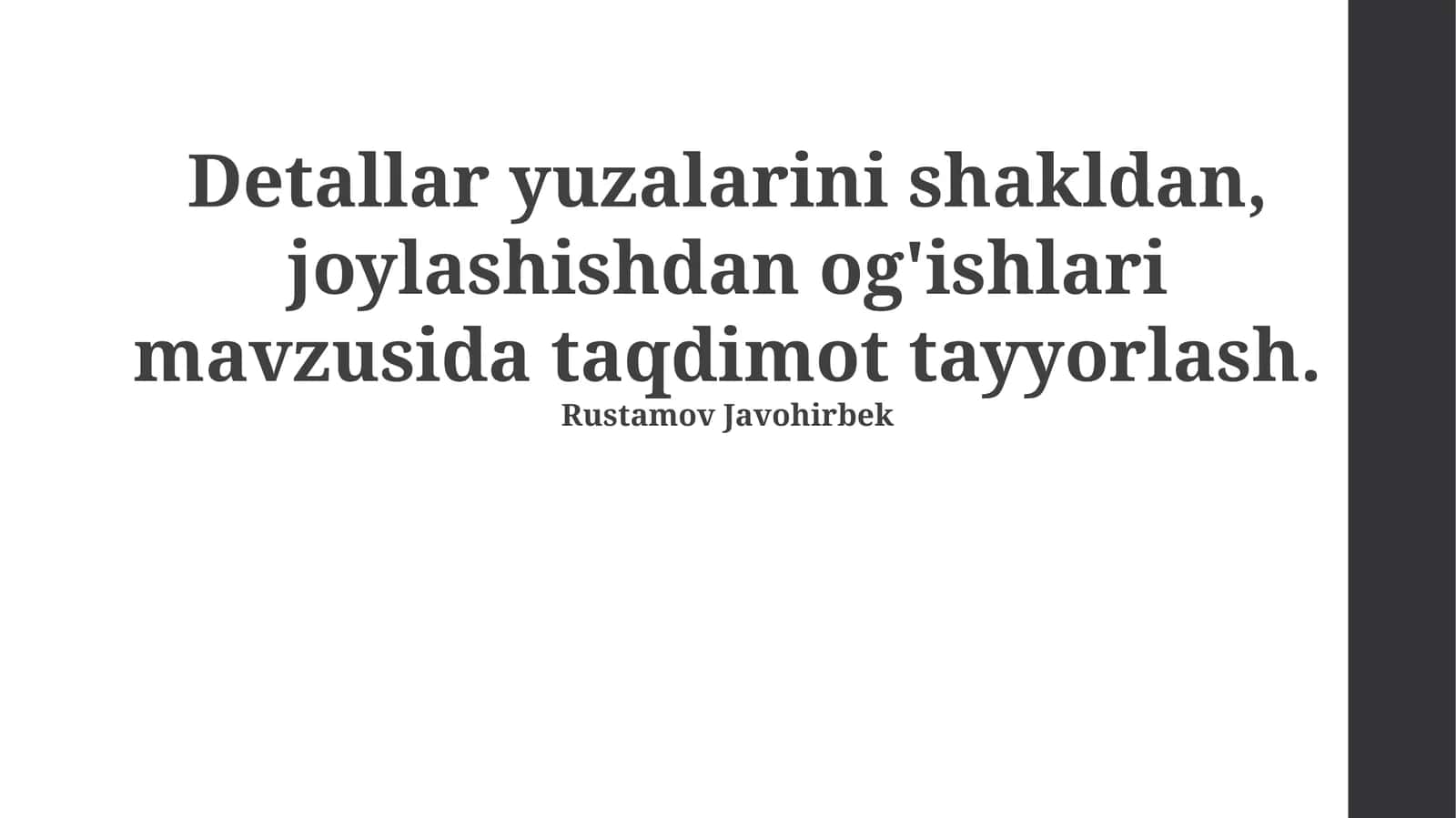 Detallar yuzalarini shakldan, joylashishdan og'ishlari
