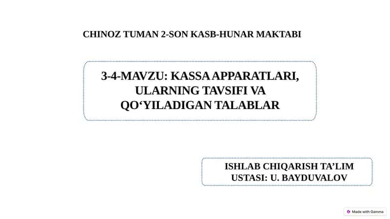 Kassa apparatlari, ularning tavsifi va  qo‘yiladigan talablar.