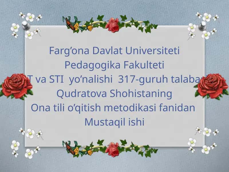 Qudratova Shohistaning Ona tilio’qitish metodikasi