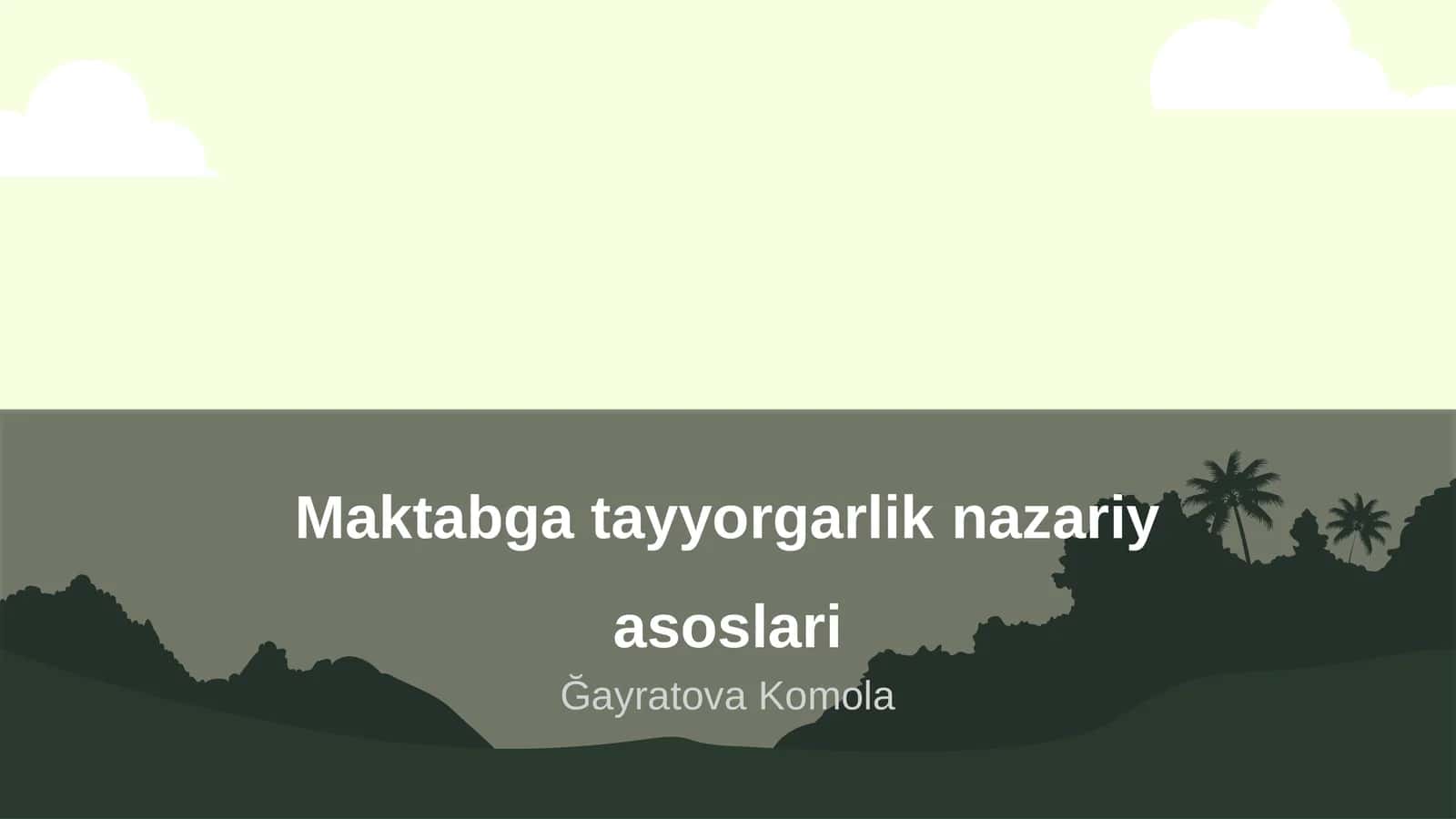 Maktabga tayyorgarlik nazariy asoslari