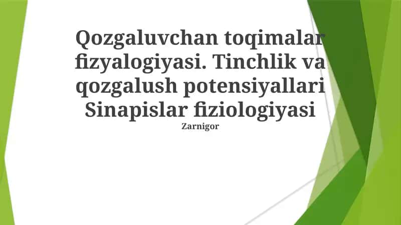 Hayajonlanuvchi to'qimalarning fiziologiyasi