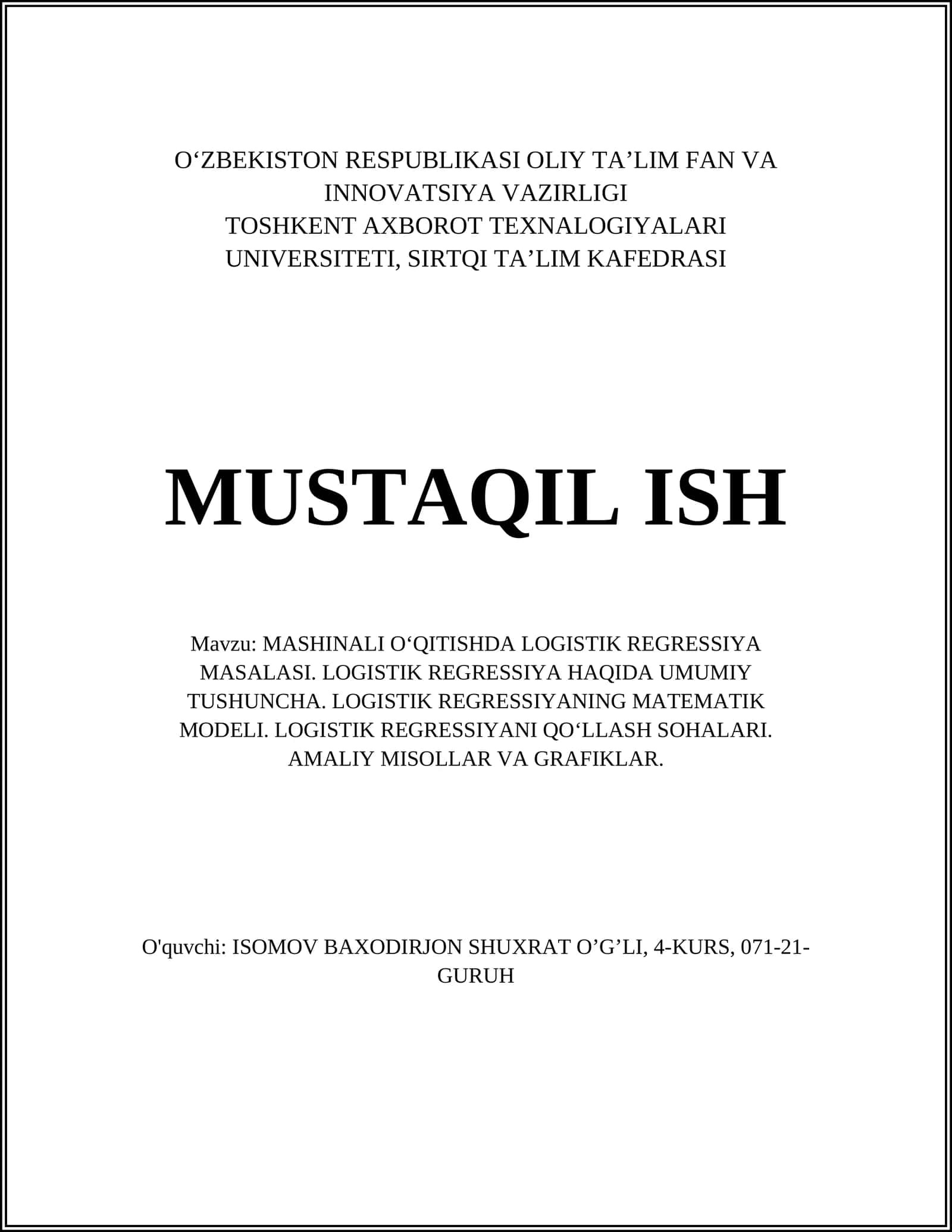 MASHINALI O‘QITISHDA LOGISTIK REGRESSIYA MASALASI