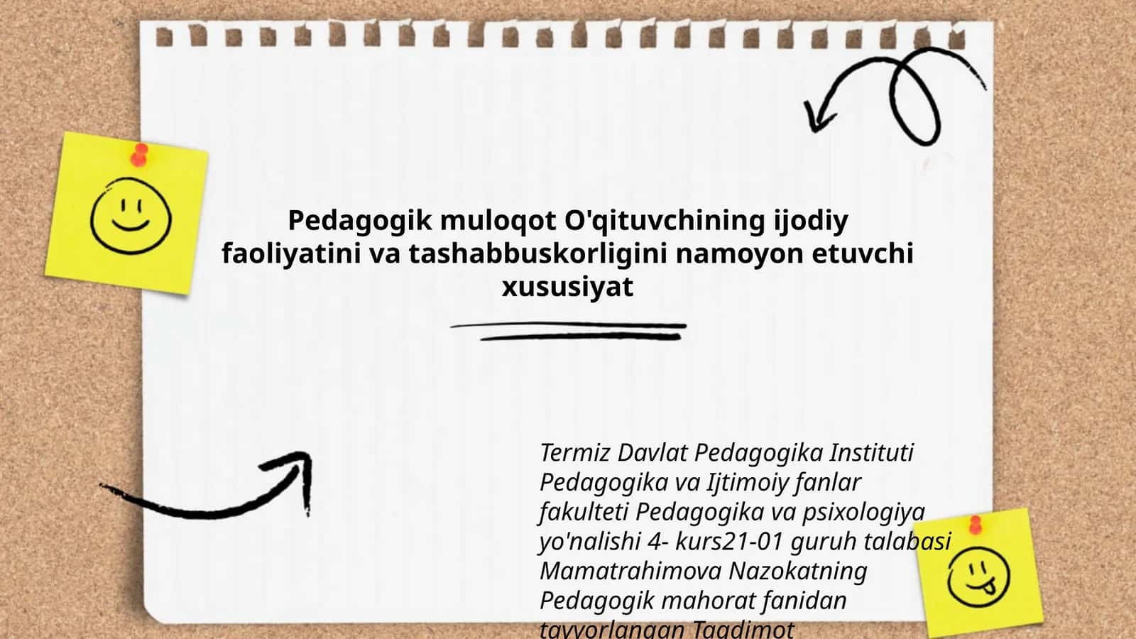 Pedagogik muloqot O'qituvchining ijodiy faoliyatini va tashabbuskorligini namoyon etuvchi xususiyat