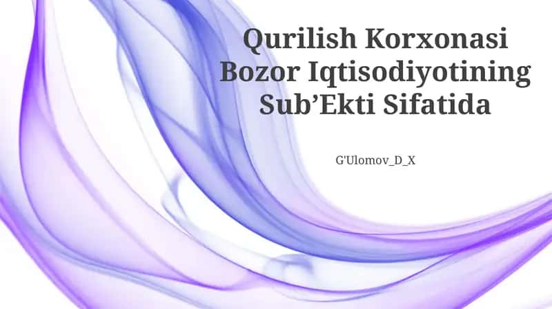 Bozor Iqtisodiyoti va Qurilish Sanoati