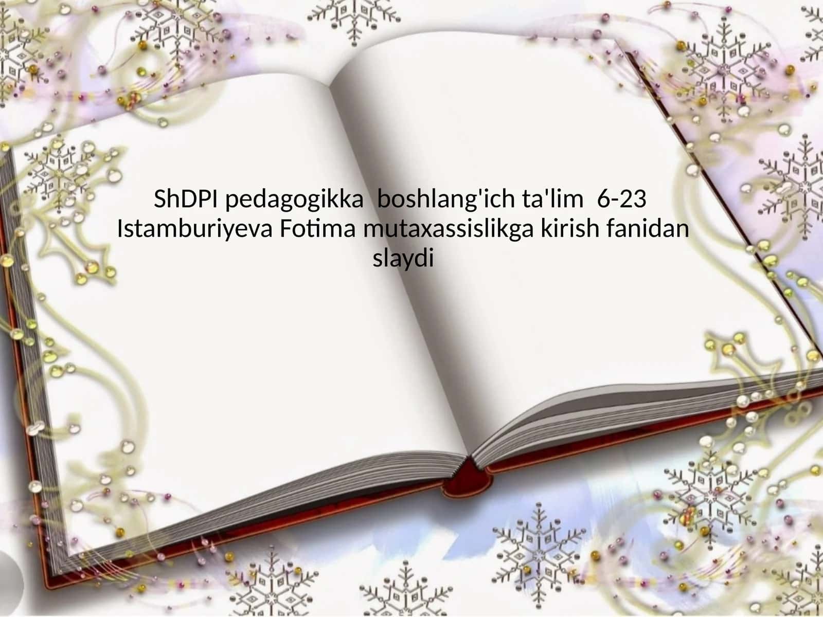 Sharqmutafakkirlarining kasbiy-pedagogik faoliyatini shakllantirishga oid qarashlari