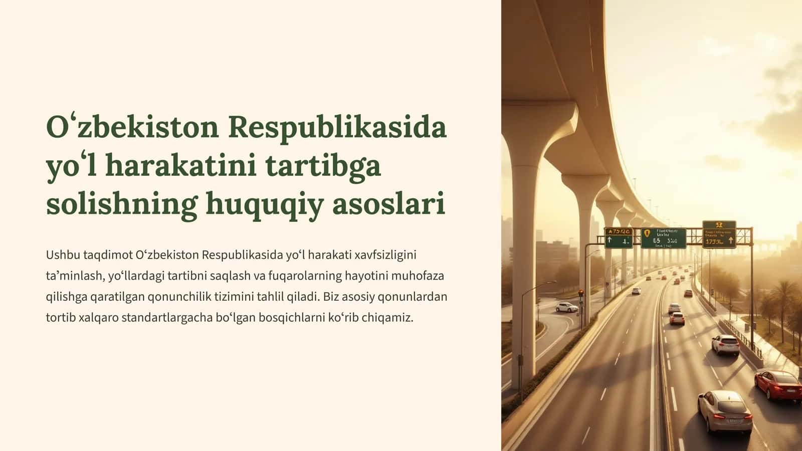 Oʻzbekiston Respublikasida yoʻl harakatini tartibga solishning huquqiy asoslari