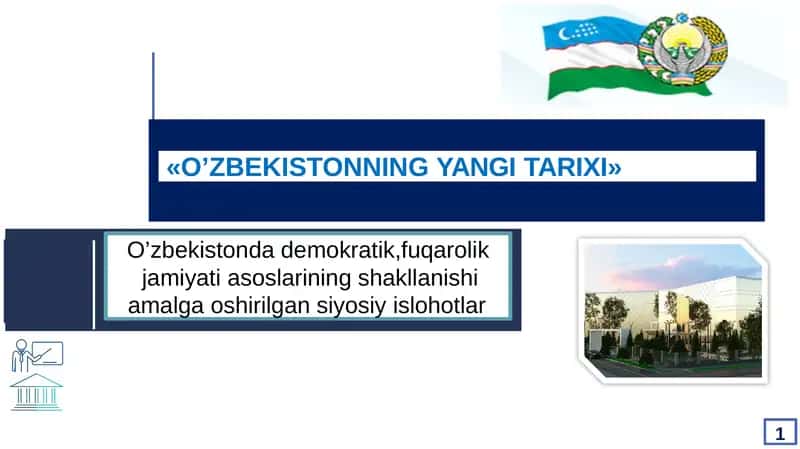 O’zbekistonda demokratik,fuqarolik jamiyati asoslarining shakllanishi amalga oshirilgan siyosiy islohotlar