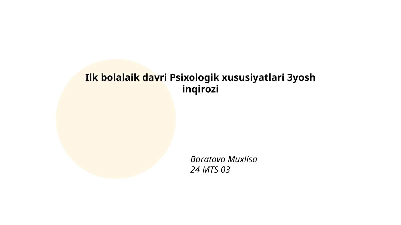 Ilk bolalaik davri Psixologik xususiyatlari 3yosh inqirozi
