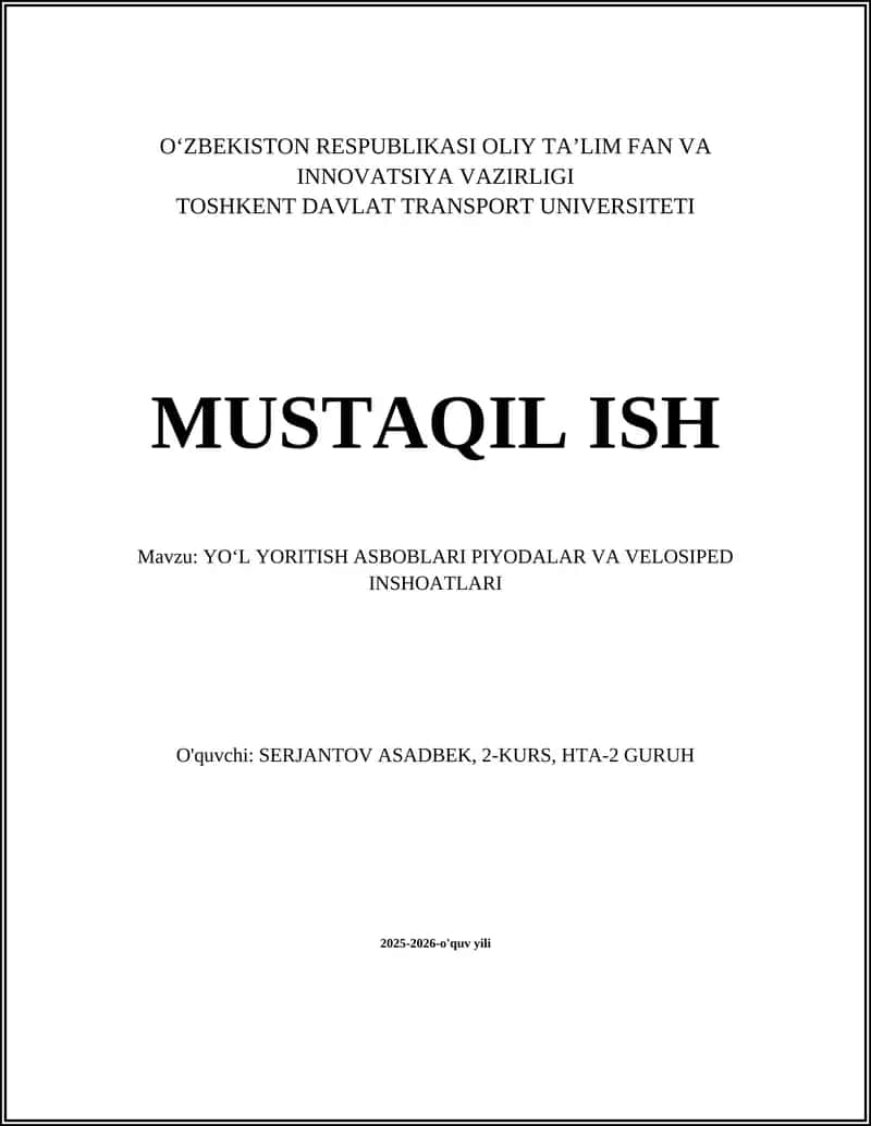 YOʻL YORITISH ASBOBLARI PIYODALAR VA VELOSIPED INSHOATLARI