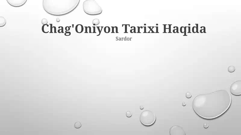 Chag'Oniyon Tarixi Haqida