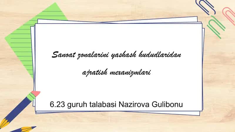 Sanoat zonalarini yashash hududlaridan ajratish mexanizmlari