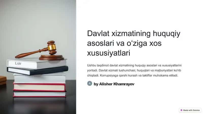 Davlat xizmatining huquqiy asoslari va oʻziga xos xususiyatlari