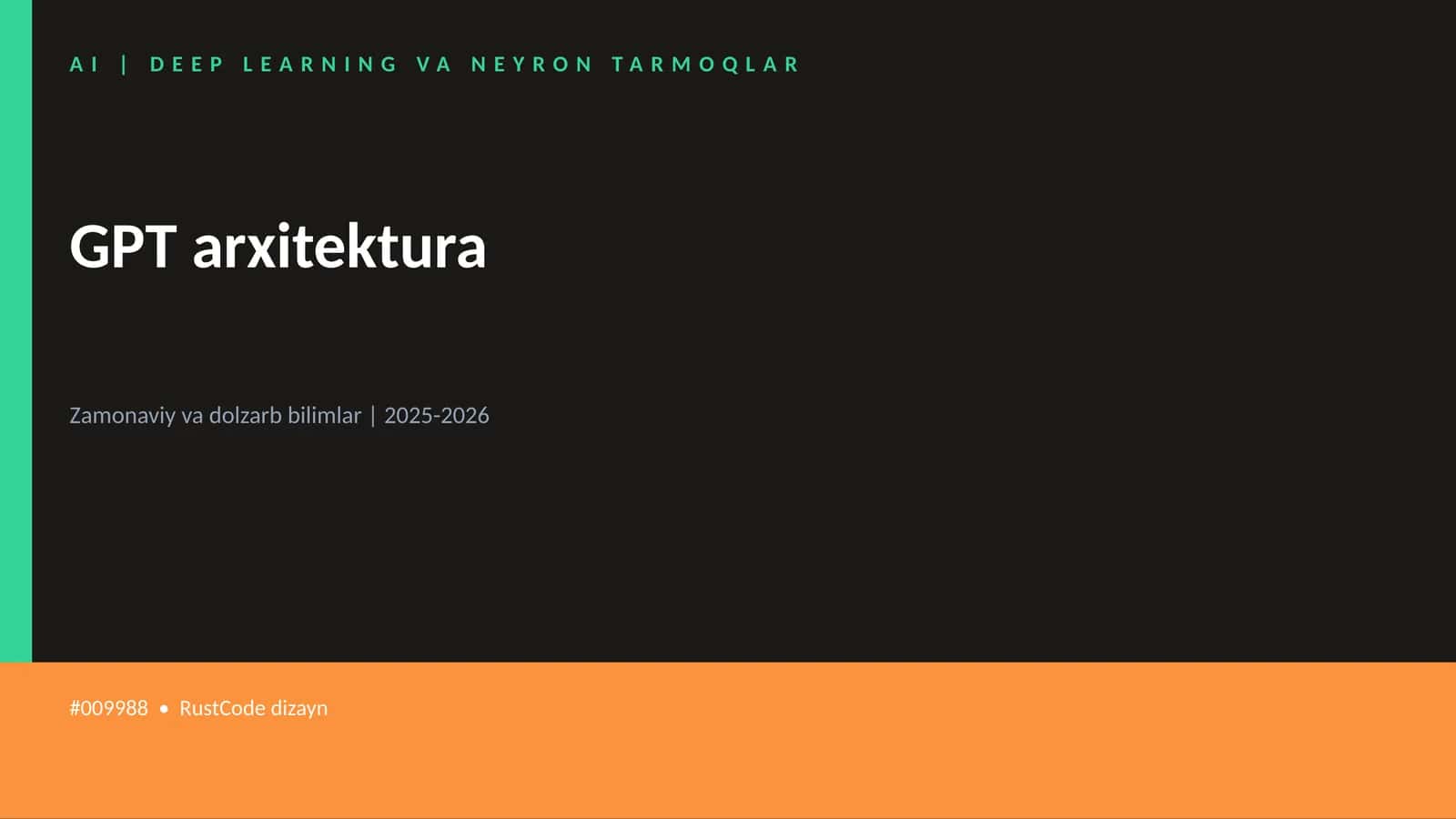 AI | DEEP LEARNING VA NEYRON TARMOQLAR