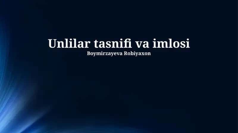 Unlilar tasnifi va imlosi
