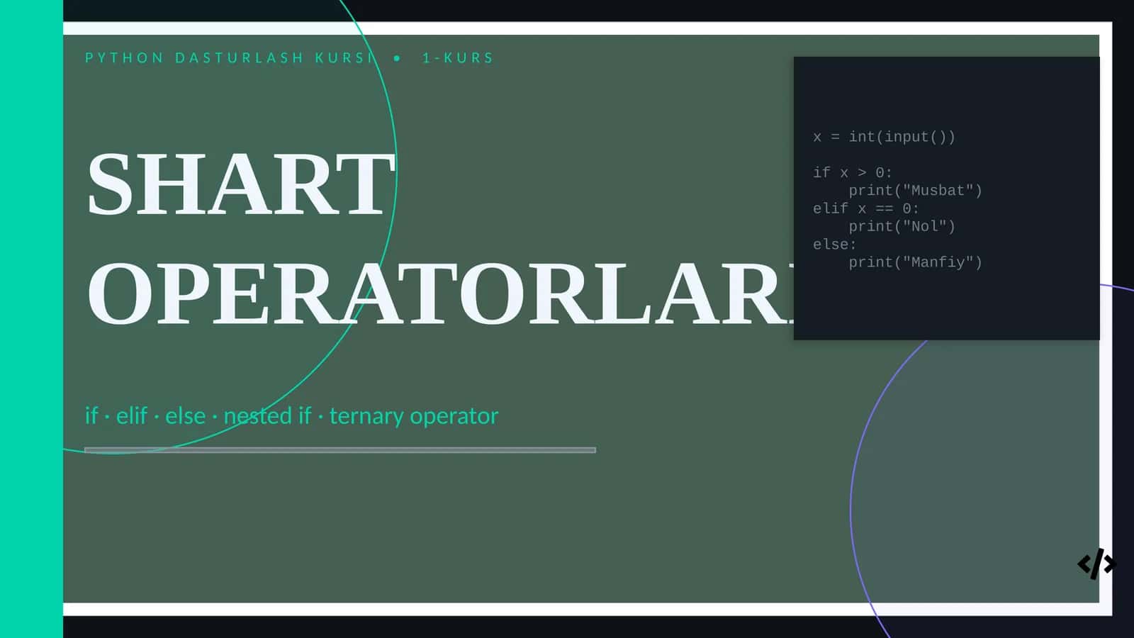 SHART OPERATORLARI
